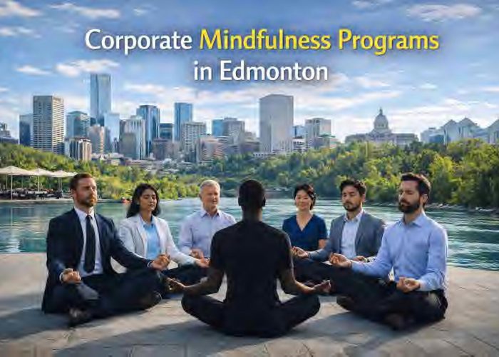 Corporate Mindfulness Programs in Edmonton